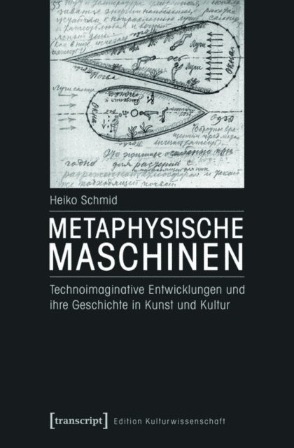 Heiko Schmid - Metaphysische Maschinen, E-bok