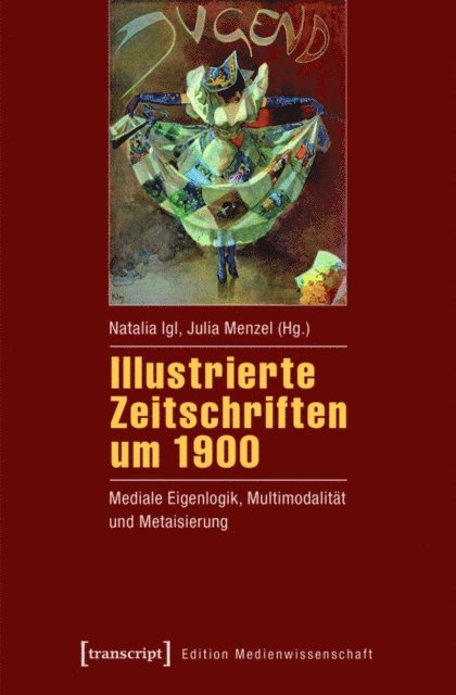 Julia Menzel, Natalia Igl - Illustrierte Zeitschriften um 1900, E-bok