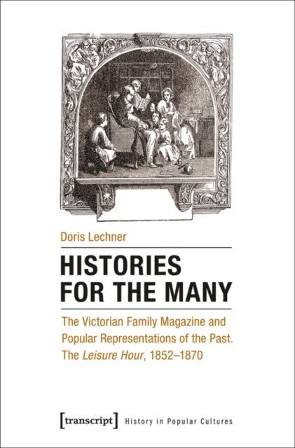 Doris Lechner - Histories for the Many, E-bok