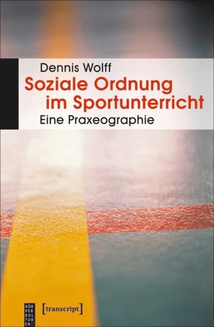 Dennis Wolff - Soziale Ordnung im Sportunterricht, E-bok