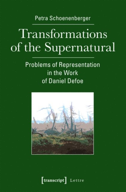 Petra Schoenenberger - Transformations of the Supernatural, E-bok