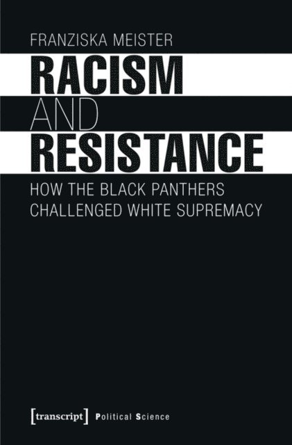 Franziska Meister - Racism and Resistance, E-bok