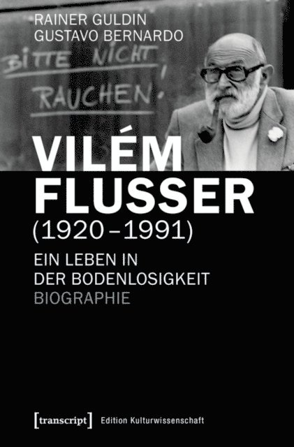 Gustavo Bernardo, Rainer Guldin - Vilém Flusser (1920-1991), E-bok