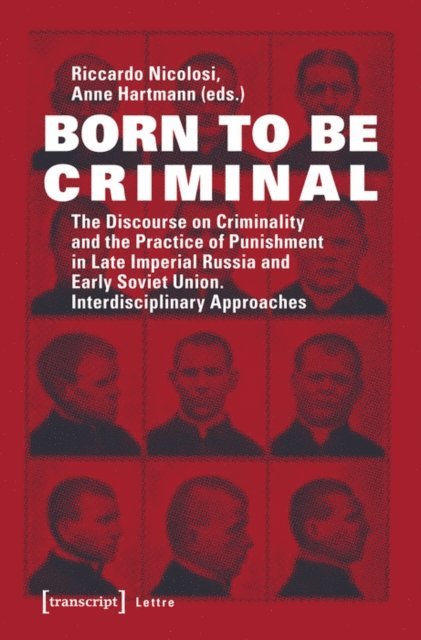 Anne Hartmann, Riccardo Nicolosi - Born to be Criminal, E-bok