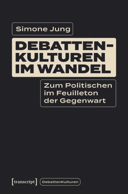 Simone Jung - Debattenkulturen im Wandel, E-bok. Tillgänglighet: Lägg i varukorg