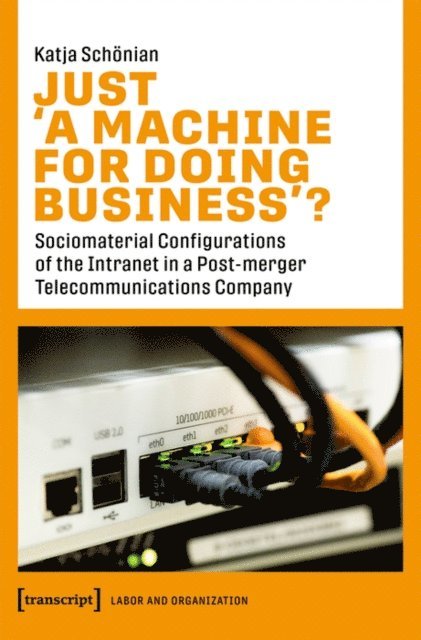 Katja Schonian - Just  A Machine for Doing Business ?, E-bok