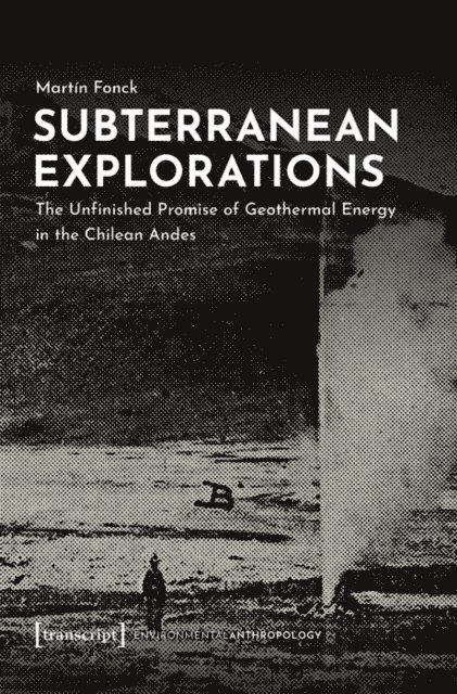 Martin Fonck - Subterranean Explorations, E-bok