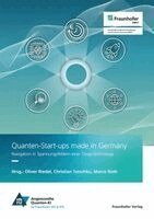 Dimitri Evcenko, Anne-Sophie Tombeil, Oliver Riedel, Christian Tutschku, Marco Roth - Quanten-Start-ups made in Germany, Häftad