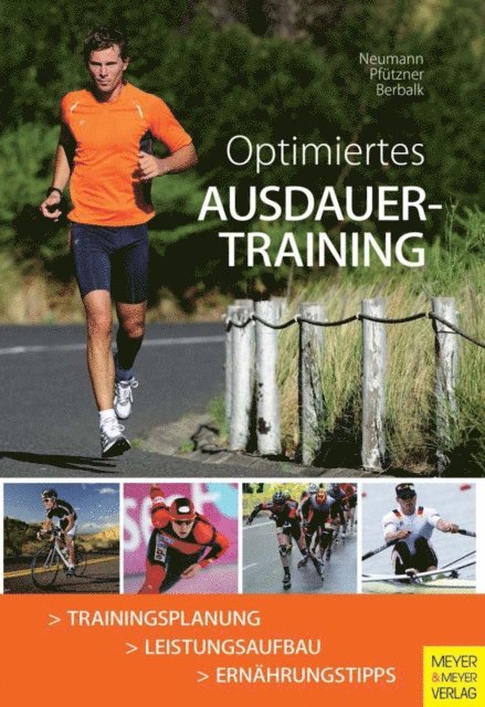 Anneliese Berbalk, Arndt Pfutzner, Georg Neumann - Optimiertes Ausdauertraining, E-bok