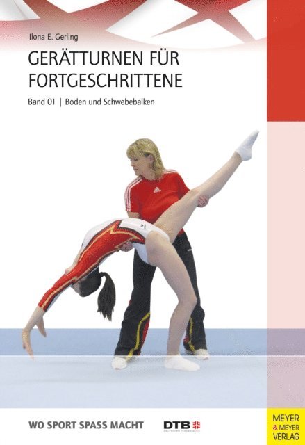 Gerling Ilona E. - Gerätturnen für Fortgeschrittene - Band 1, E-bok. Tillgänglighet: Lägg i varukorg