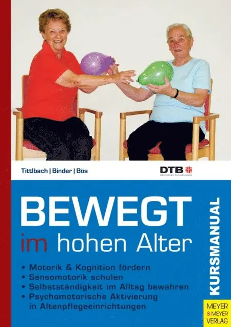 Tittlbach Susanne, Bos Klaus - Bewegt im hohen Alter, E-bok. Tillgänglighet: Lägg i varukorg