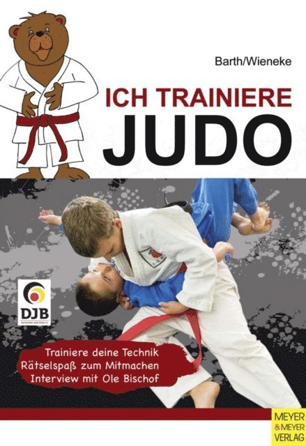 Wieneke Frank, Barth Katrin - Ich trainiere Judo, E-bok
