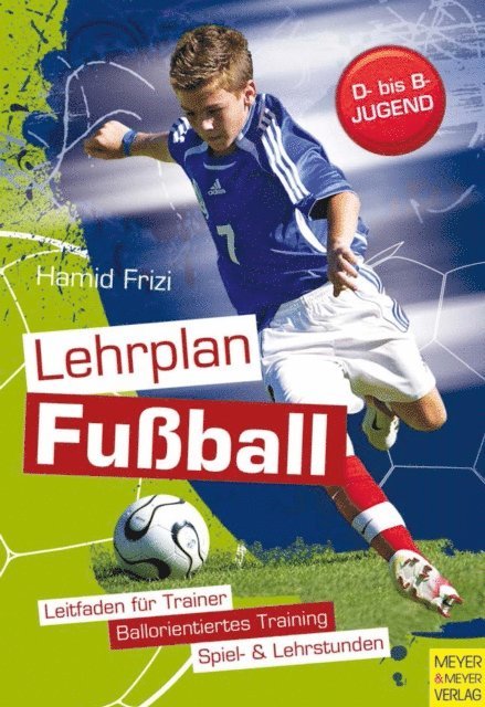 Hamid Frizi - Lehrplan Fußball, E-bok