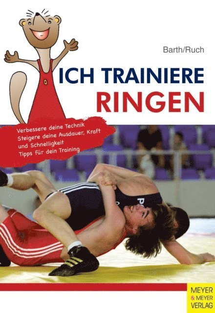 Ruch Lothar, Barth Katrin - Ich trainiere Ringen, E-bok
