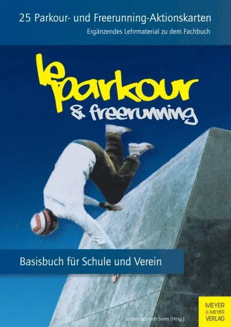 Jurgen Schmidt-Sinns - 25 Parkour- und Freerunning-Aktionskarten, E-bok. Tillgänglighet: Lägg i varukorg
