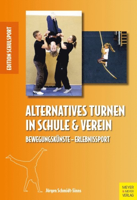 Schmidt-Sinns Jurgen, Pack Rolf-Peter, Aschebrock Heinz - Alternatives Turnen in Schule und Verein, E-bok. Tillgänglighet: Lägg i varukorg