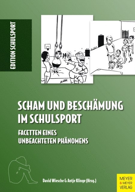 Wiesche David, Pack Rolf-Peter, Klinge Antje, Aschebrock Heinz - Scham und Beschämung im Schulsport, E-bok. Tillgänglighet: Lägg i varukorg