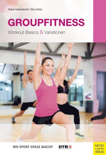 Ilka Holst, Anke Haberlandt - Groupfitness, E-bok
