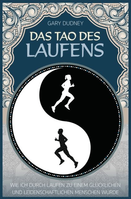 Dudney Gary - Das Tao des Laufens, E-bok. Tillgänglighet: Lägg i varukorg