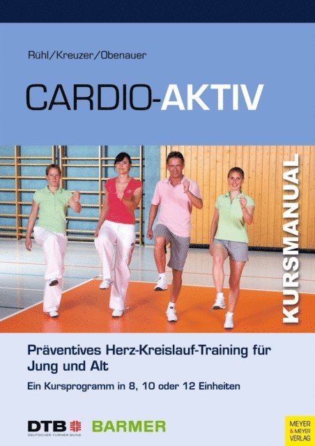 Ruhl Jorn, Obenauer Kerstin - Cardio Aktiv, E-bok. Tillgänglighet: Lägg i varukorg