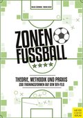 Zonenfuÿball - Theorie, Methodik, Praxis