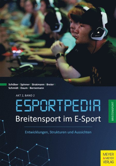 Stratmann Jonas, Spinner Katharina, Schober Timo, Daum Oliver - Breitensport im E-Sport, E-bok. Tillgänglighet: Lägg i varukorg