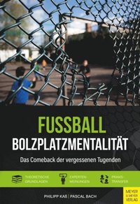 Fuÿball - Bolzplatzmentalitÿt