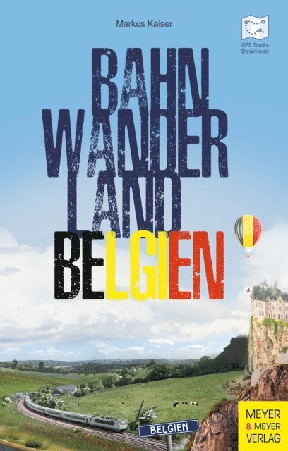 Markus Kaiser - Bahnwanderland Belgien, E-bok