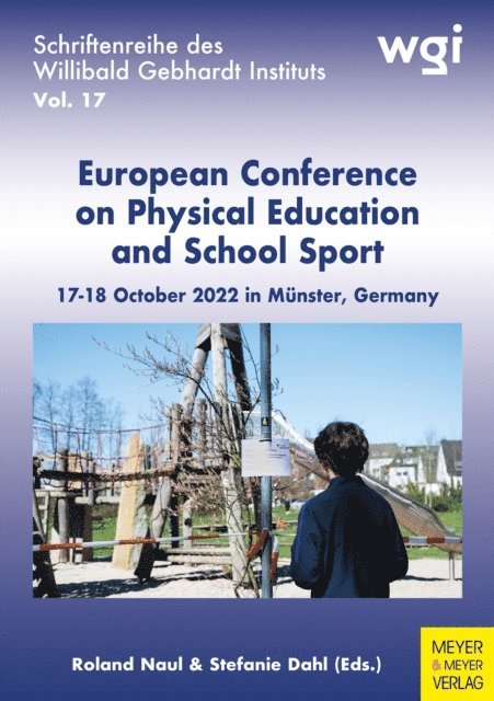 Stefanie Dahl, Roland Naul - European Conference on Physical Education and School Sport, E-bok
