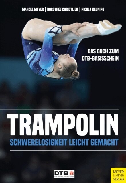 Nicola Keuning, Dorothee Christlieb, Marcel Meyer - Trampolin, E-bok