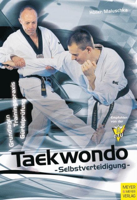 Axel Maluschka, Jurgen Holler - Taekwondo Selbstverteidigung, E-bok
