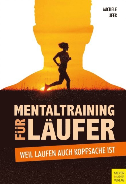 Michele Ufer - Mentaltraining für Läufer, E-bok
