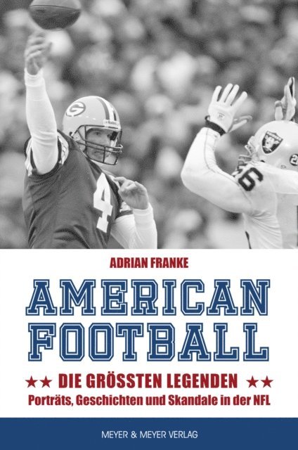 Adrian Franke - American Football: Die größten Legenden, E-bok