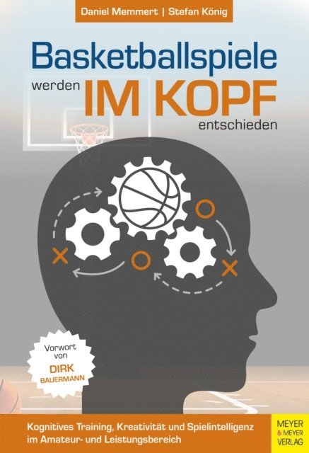 Memmert Daniel - Basketballspiele werden im Kopf entschieden, E-bok