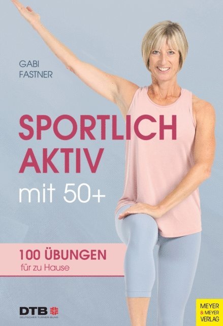 Gabi Fastner - Sportlich aktiv mit 50+, E-bok