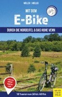 Getrud Müller, Wolfgang Müller - Mit dem E-Bike durch die Nordeifel und das Hohe Venn, Häftad