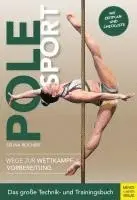 Selina Reichert - Pole Sport - Wege zur Wettkampfvorbereitung, Häftad. Tillgänglighet: Lägg i varukorg