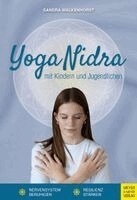 Sandra Walkenhorst - Yoga Nidra mit Kindern und Jugendlichen, Häftad. Tillgänglighet: Lägg i varukorg
