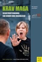 Carsten Draheim - Krav Maga - Selbstverteidigung für Kinder und Jugendliche, Häftad