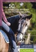 Die 50 hufigsten Irrtmer in der Pferdeausbildung