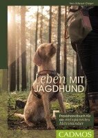 Ines Scheuer-Dinger - Leben mit Jagdhund, Häftad