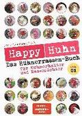 Happy Huhn - Das Hhnerrassenbuch, Band 1