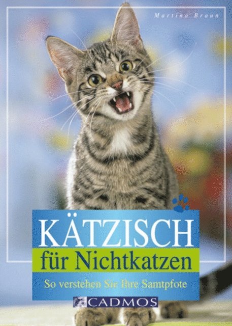 Martina Braun - Kätzisch für Nichtkatzen, E-bok. Tillgänglighet: Lägg i varukorg