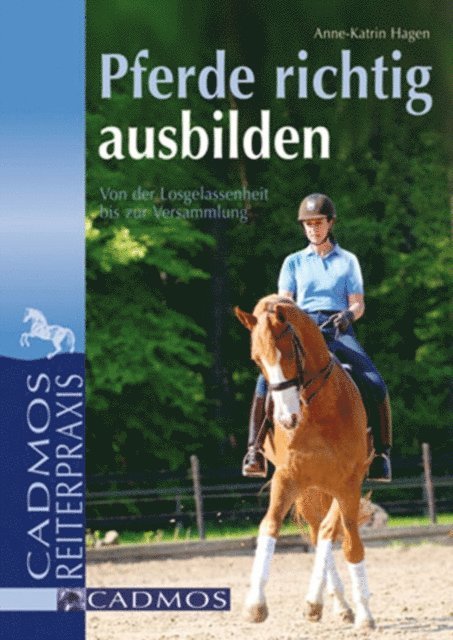 Anne-Katrin Hagen - Pferde richtig ausbilden, E-bok