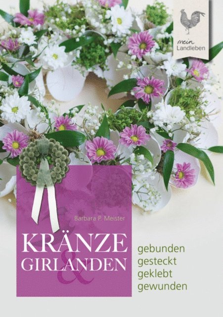 Barbara P. Meister - Kränze & Girlanden, E-bok