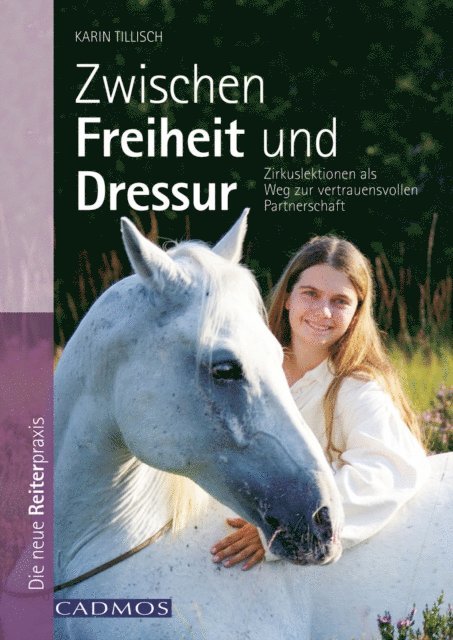 Karin Tillisch - Zwischen Freiheit und Dressur, E-bok. Tillgänglighet: Lägg i varukorg