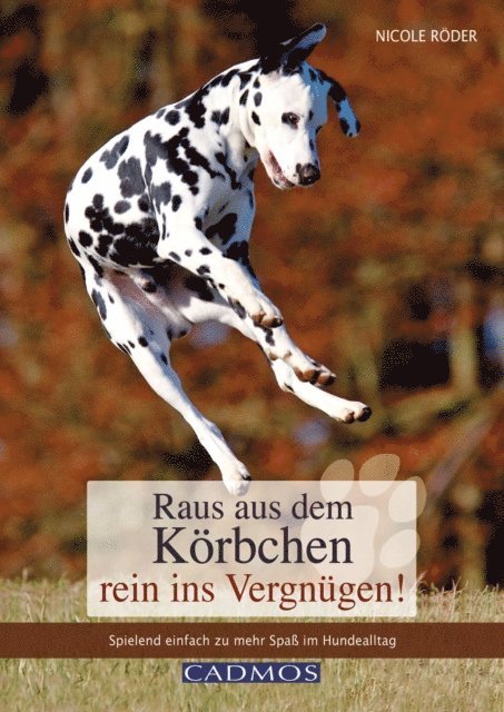 Nicole Roder - Raus aus dem Körbchen - rein ins Vergnügen!, E-bok. Tillgänglighet: Lägg i varukorg