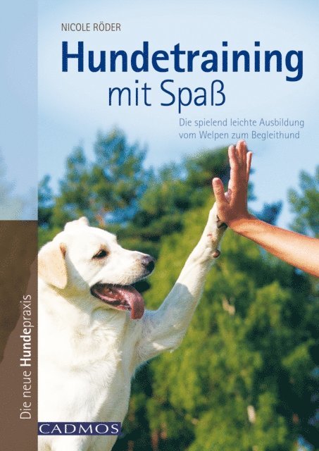 Nicole Roder - Hundetraining mit Spaß, E-bok. Tillgänglighet: Lägg i varukorg