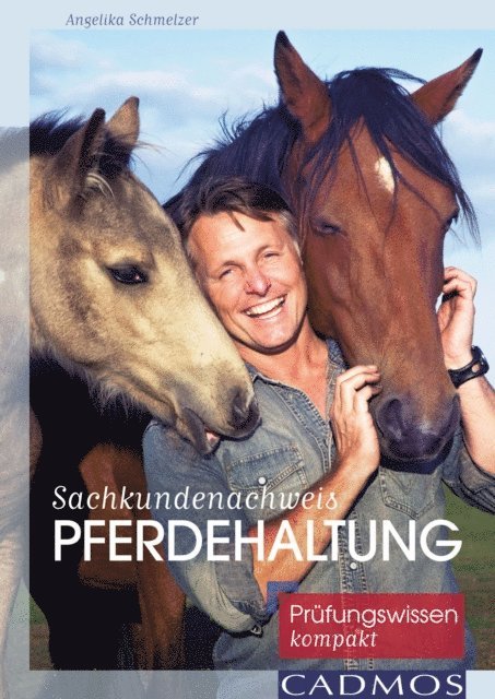 Angelika Schmelzer - Sachkundenachweis Pferdehaltung, E-bok