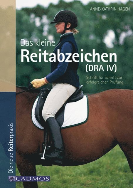 Anne-Katrin Hagen - Das kleine Reitabzeichen (DRA IV), E-bok
